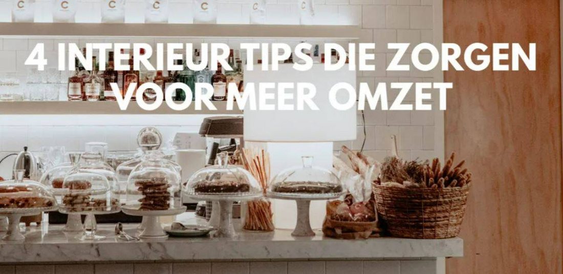 Met deze 4 interieur tips verkoop je meer in je winkel