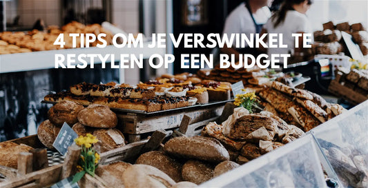 Hoe kan je je verswinkel restylen op een budget?